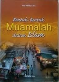 Bentuk-Bentuk Muamalah dalam Islam